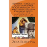 RUSSIAN - ENGLISH DUAL-LANGUAGE BOOK based on the Masterpiece Russian Classical Novel: "CRIME AND PUNISHMENT" by F.M. Dostoevskiy