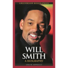 Will Smith: A Biography