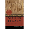 By George G. M. James: Stolen Legacy: Greek Philosophy is Stolen Egyptian Philosophy