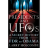 Presidents and UFOs