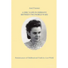 A Girl's Life in Germany Between Two World Wars: Reminiscences of Childhood and Youth in a Lost World
