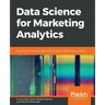 Data Science for Marketing Analytics