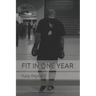 Fit in One Year
