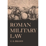 Roman Military Law