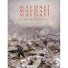 Mayday! Mayday! Mayday!: The Day the Towers Fell