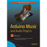 Arduino Music and Audio Projects