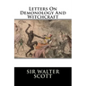 Letters On Demonology And Witchcraft