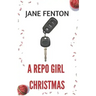 A Repo Girl Christmas