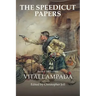 The Speedicut Papers Book 6 (1879-1884): Vitai Lampada