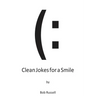 Clean Jokes For A Smile