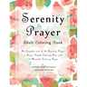 Serenity Prayer Adult Coloring Book: The Complete Text of the Serenity Prayer in Large, Simple Coloring Font with 14 Mandala Coloring Pages