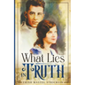 What Lies in Truth