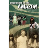 Good News in the Amazon