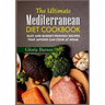 The Ultimate Mediterranean Diet Cookbook: Easy and Budget-Friendly Recipes that anyone can Cook at Home
