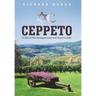 Ceppeto: A Tale of Two Strangers Lost and Found in Italy