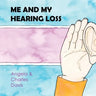 Me and My Hearing Loss