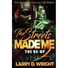 The Streets Made Me 2