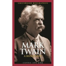 Mark Twain: A Biography