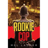Rookie Cop: The Good Old Days 1968