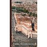 More Ruins of Rome (Book II): From Vatican City to the Pantheon