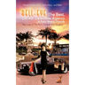 Bell-Eye, the Best, Littlest Detective Agency in Palm Beach, Florida: The Lives of the Rich, Famous and Naughty