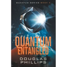Quantum Entangled: A Quantum Series Mystery