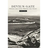Devil's Gate: Owning the Land, Owning the Story