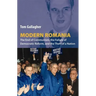 Modern Romania: The End of Communism, the Failure of Democratic Reform, and the Theft of a Nation