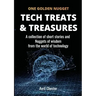 Tech Treats & Treasures: A collection of short stories and Nuggets of wisdom from the world of technology
