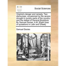 Virginia's Danger and Remedy. Two Discourses, Occasioned by the Severe Drought in Sundry Parts of the Country; And the Defeat of General Braddock. by