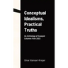 Conceptual Idealisms, Practical Truths: An Anthology of Essayed Columns from 2022