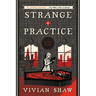 Strange Practice