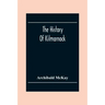 The History Of Kilmarnock