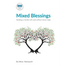 Mixed Blessings - Building a family with and without donor help