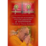 End of Suffering and the Discovery of Happiness: The Path of Tibetan Buddhism. His Holiness the Dalai Lama