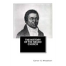 The History of the Negro Church