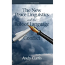 The New Peace Linguistics and the Role of Language in Conflict