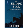 The Second Star: A Christmas Western