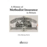 A History of Methodist Insurance in Britain