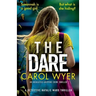 The Dare: An absolutely gripping crime thriller