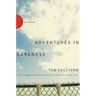 Adventures in Darkness: The Summer of an Eleven-Year-Old Blind Boy