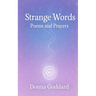 Strange Words: Poems and Prayers