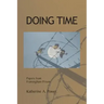 Doing Time: Papers from Framingham Prison