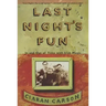 Last Night's Fun: A Book about Irish Traditional Music