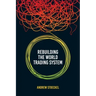 Rebuilding the World Trading System