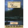 The Prize: Tales From a Revolution - Vermont: Large Print Edition