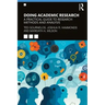 Doing Academic Research: A Practical Guide to Research Methods and Analysis