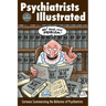 Psychiatrists Illustrated: Cartoons Summarizing the Behavior of Psychiatrists