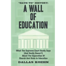 Have To History: A Wall Of Education: What the Supreme Court Really Says (and What It Really Doesn't) About the Separation of Church an