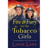 Fire and Fury for the Tobacco Girls